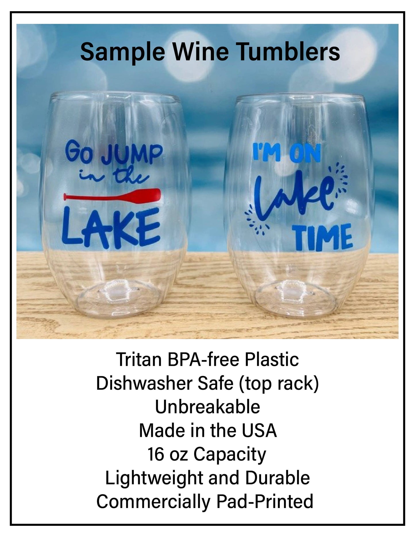 Life is Better at the Lake Tritan Unbreakable Wine Tumblers